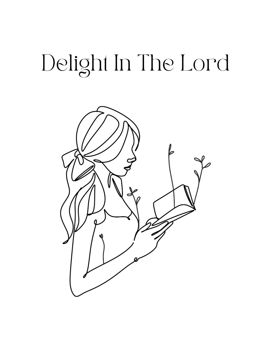 Delight In the Lord Bible Study